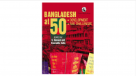 Bangladesh at 50 - Development and Challenges