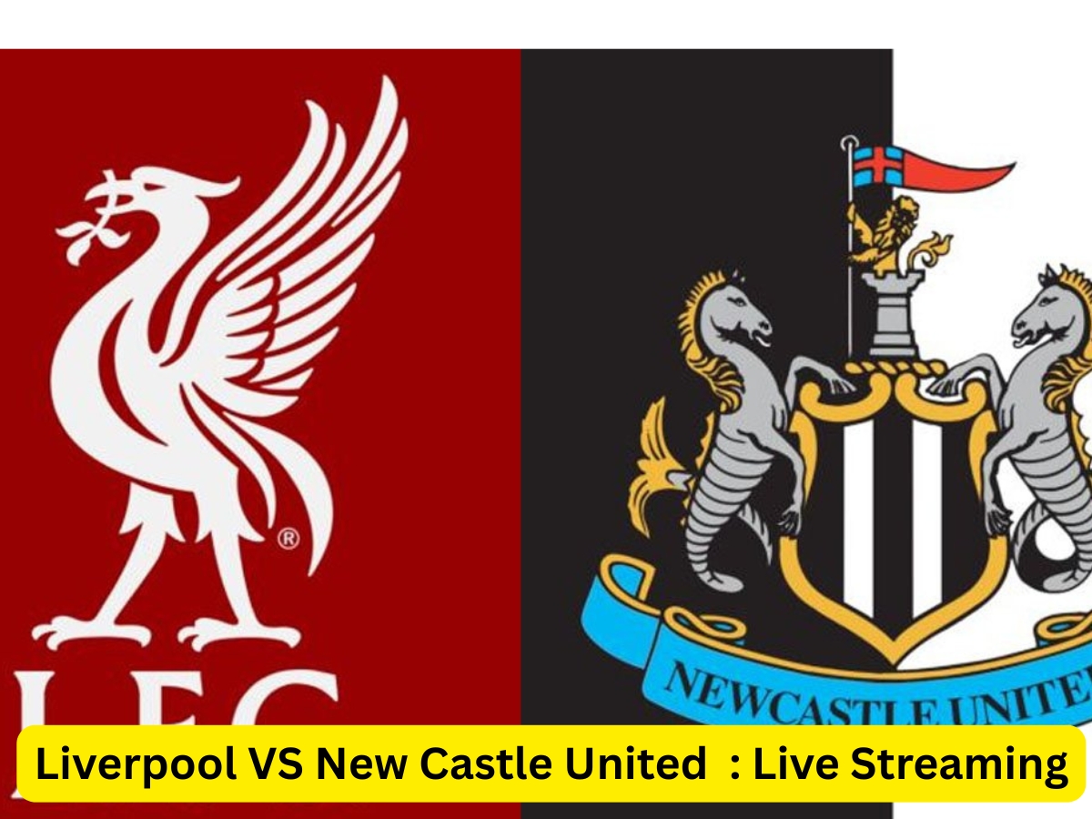 Liverpool VS Newcastle Live Stream: When & Where to Watch EPL Online, TV Channel in USA, India, UK, Brazil, Australia & More