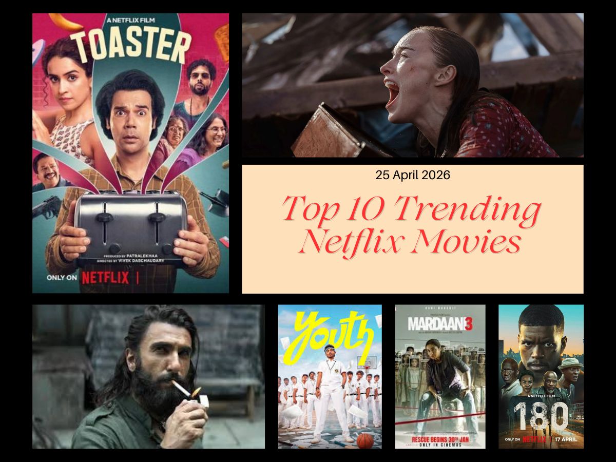 OTT Releases Today (April 25): From Toaster to Tu Ya Main - Check Top 10 Trending Movies on Netflix