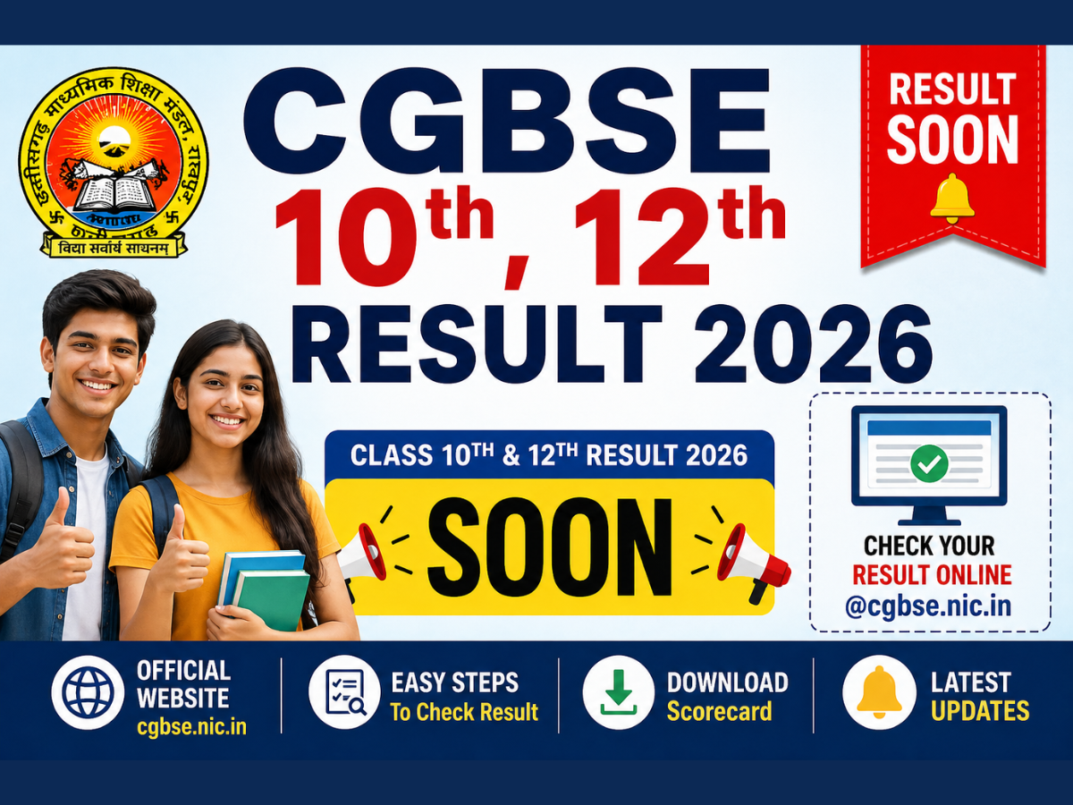 CGBSE 10th, 12th Result 2026 OUT SOON @cgbse.nic.in: Expected Date, Time, Where to Check Results Online & How to Download via UMANG & DigiLocker App – Official Direct Link