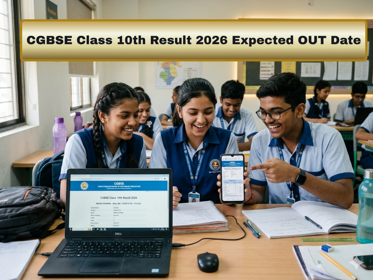 CGBSE Class 10th Result 2026 Expected OUT Date: Check Where & How to View Results Online & Download Marksheet via DigiLocker and UMANG App