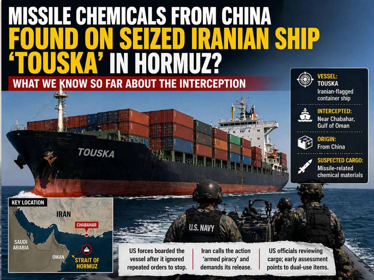 హార్ముజ్‌లో స్వాధీనం చేసుకున్న ఇరానియన్ షిప్ టౌస్కాలో చైనా నుండి క్షిపణి రసాయనాలు కనుగొనబడ్డాయి
