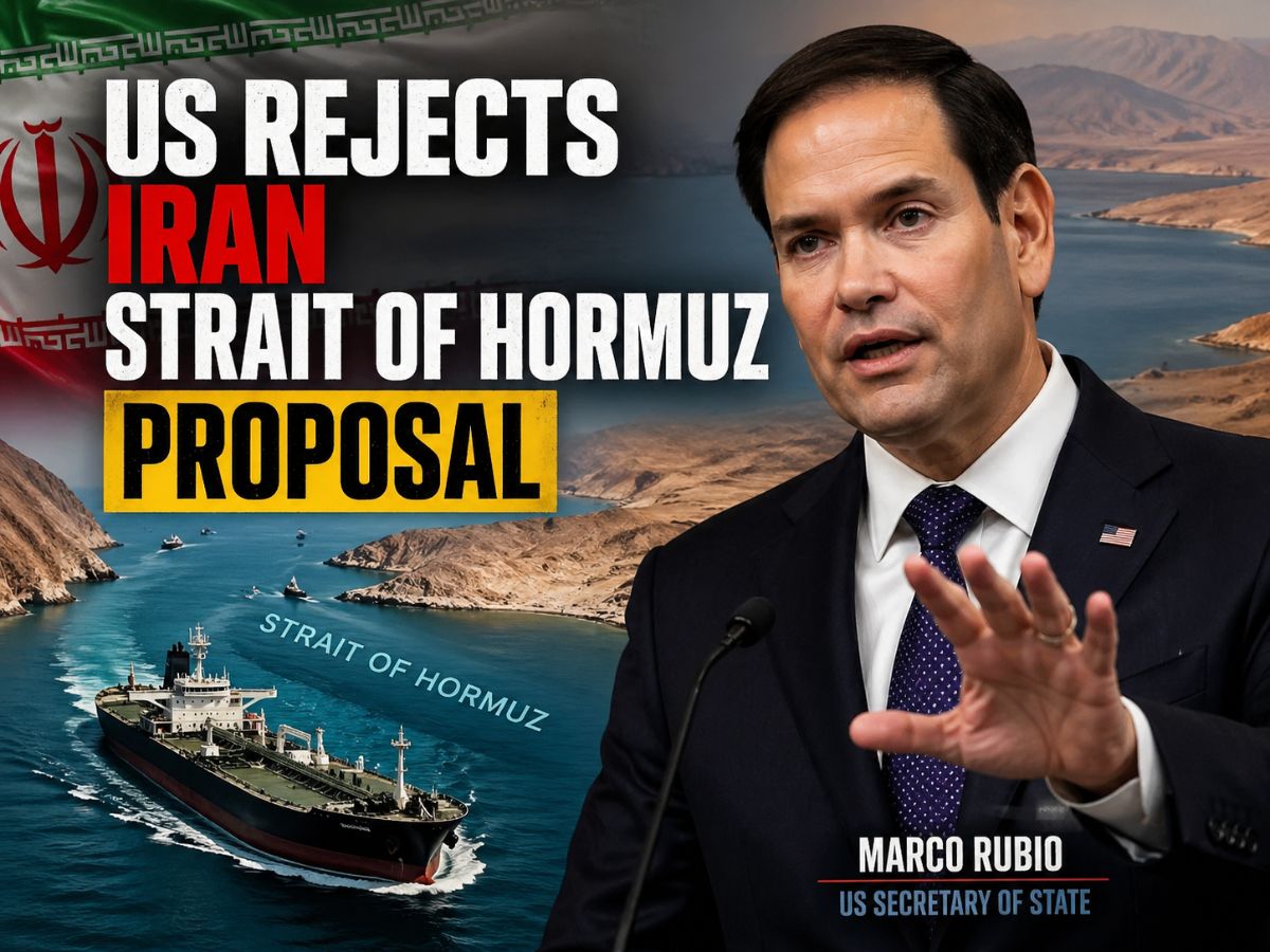 US-Israel-Iran War Latest News: 'US Will Not Accept Conditional Control', Marco Rubio Rejects Iran’s Strait of Hormuz Proposal, Demands Free Navigation