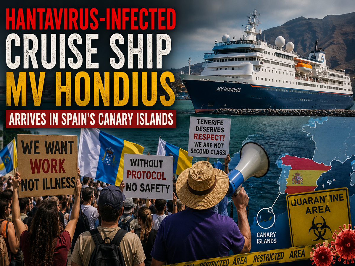 Hantavirus Outbreak: Why Are People in Tenerife Protesting as the Virus-Infected Cruise Ship MV Hondius Arrives in Spain’s Canary Islands?